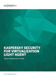 Http Media Kaspersky Com Utilities Corporateutilities Ksv Light Agent Quick Deployment Guide En Pdf