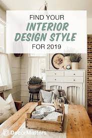 Find Your Interior Design Style For 2019 Interior Design Styles Learn Interior Design Popular Interior Design