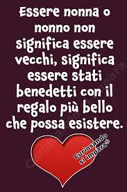 E Una Benedizione Essere Nonna O Nonno Non Significa Essere Vecchi Citazioni Sagge Citazioni Divertenti Citazioni Significative