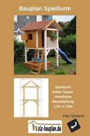 Kletterturm Selber Bauen Stelzenhaus Bauanleitung Spielturm Bauen Spielturm Bauanleitung Pdf Spielturm Diy Hol Spielturm Selber Bauen Spielturm Kletterturm