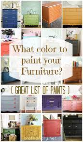 What Color To Paint Your Furniture 25 Diy Projects Craftionary Furniture Makeover Painting Furniture Diy Furniture Projects