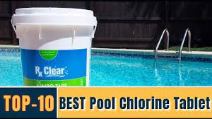 Best Pool Chlorine Tablets 2019 Top 10 Chlorine Tablets 3 Inch Pool Chlorine Tech News Today Tech Gifts