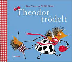 Theodor Trodelt Bilderbuch Amazon De Rian Visser Bucher Kinderbucher Bucher Fur Kinder Bilderbuch
