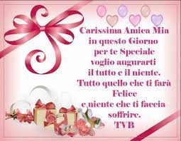 Carissima Amica Mia In Questo Giorno Per Te Speciale Immagini Con Frasi Foto Ca Immagini Di Buon Compleanno Auguri Di Buon Compleanno Buon Compleanno Amico