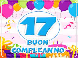 Frasi Di Auguri Per I 17 Anni 86 Pensieri Immagini E Video Di Auguri Di Compleanno Notiziesecche Frasi Aforismi E Citazioni