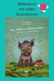 Das Kleine Wildschwein Und Der Traumhafte Flug Bilderbuch Bucher Fur Kinder Kinderbucher