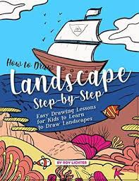 How to draw wwe superstars step by step tutorials. How To Draw Landscape Step By Step Easy Drawing Lessons For Kids To Learn To Draw Landscapes By Roy Lichter