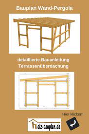 Pergola Bauplan Pdf Sofort Download Individuell Erstellt Holz Bauplan Terrassendach Ba Pergola Selber Bauen Terrassenuberdachung Selber Bauen Pergola Bauen