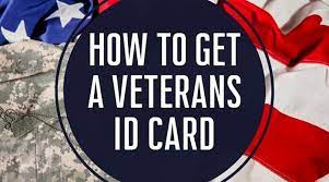 How To Get A Veterans Id Card Military Benefits