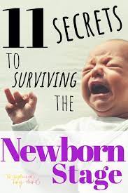 11 Secrets To Surviving The Newborn Stage Newborn Baby Tips Newborn Baby Crying