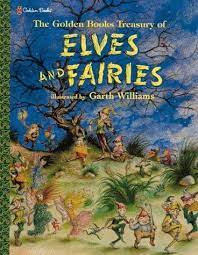 Golden Books Treasury Of Elves And Fairies By Jane Werner Contains The Second Hand Shop By Rowena Bennett Garth Williams Books Elves And Fairies