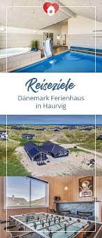 Danemark Ferienhaus In Haurvig Mit Pool In 2020 Ferienhaus Haus Ferien