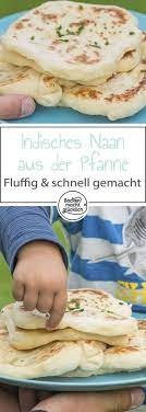 Naan Indisches Fladenbrot Backen Macht Glucklich Rezept Rezepte Fladenbrot Backen Fladenbrot