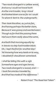 It Is The Most Famous Poem In American Literature A Staple Of Pop Songs Newspaper Columnists And Valedictorian Spe Robert Frost Poems Most Famous Poems Poems