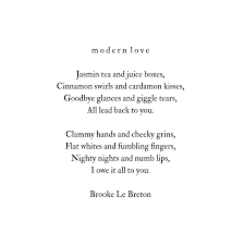 Original Poetry Modern Love By Brooke Le Breton Modern Love Cheeky Grin Breton