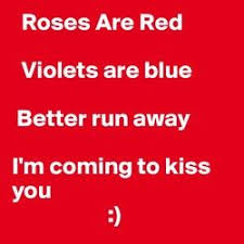 Roses Are Red Violets Are Blue Mean Jokes Red Roses Quotes Roses Are Red Violets Are Blue Roses Are Red Funny