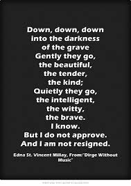 Edna St Vincent Millay And I Am Not Resigned Parole Poesia