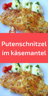 Putenschnitzel Im Kasemantel In 2020 Putenschnitzel Gerichte Mit Putenfleisch Rezepte
