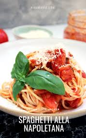 Spaghetti Alla Napoletana Oder Spaghetti Al Pomodoro Ninamanie Rezept Nudelgerichte Italienische Gerichte Einfache Gerichte