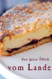 Landfrauen Kasekuchen Mit Vanillequark Und Beerenkonfiture Kuchen Und Torten Kuchen Und Torten Rezepte Kochen Und Backen