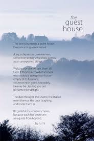Il Bel Far Niente Rumi The Guest House Rumi Rumi Poem