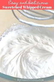 Sweetened Whipped Cream Recipe In 2020 Recipes With Whipping Cream Cream Filled Donuts Cake Cream Filling
