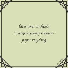 Haiku Puppy Recycling Haiku Poems Japanese Poetry