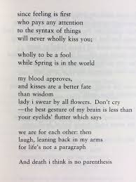 E E Cummings Since Feeling Is First Since Feeling Is First Cool Words Poetry Words