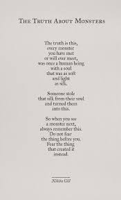 The Truth About Monsters By Nikita Gill From Modern Hepburn S Tumblr Words Poem Quotes Inspirational Quotes