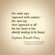 Her Smile Says Approach With Caution Stephanie Bennett Henry Disappear Quotes Stephanie Bennett Henry Sayings