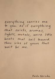 Neruda Always Wrote In Green Ink Because Its The Color Of Hope That Just Makes Me Happy Pretty Words Words Wise Words