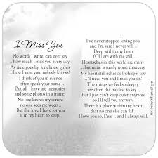 No Words I Write Can Ever Say How Much I Miss You Every Day As Time Goes By Loneliness Grows How I Miss You Nobo I Miss You Quotes Grief Poems