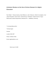 Literature reviews constantly feed new research, that constantly feeds literature reviews…and you can also save time by letting us suggest and make the necessary amendments to your manuscript, so that it fits the structural pattern of a literature review. Pdf Literature Review On The Use Of Action Research In Higher Education