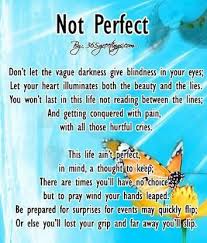 Not Perfect Poems About Life Famous Poems About Life Inspirational Poems About Life