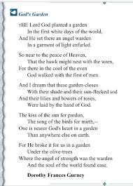 God S Garden Dorothy Frances Gurney Funeral Poems Poems Writing Poems