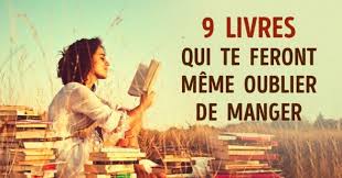 9 Livres Qui Te Feront Jusqu A Oublier De Manger Livre Livres A Lire Lectures Inspirantes