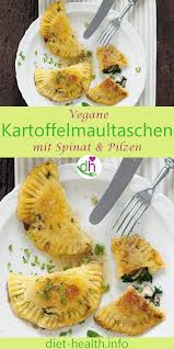 Rezept Mit Nahrstofftabellen Kartoffelmaultaschen Vegan Mit Spinat Und Champignons Rezept Maultaschen Rezept Rezepte Vegane Gerichte