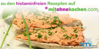 Rezepte Fur Histaminintoleranz Rezepte Histaminarme Rezepte Lebensmittel Essen