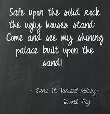 Edna St Vincent Millay Quotes Edna St Vincent Millay Quotes About Books Pinterest Shameless Quotes My Poetry Edna St Vincent Millay