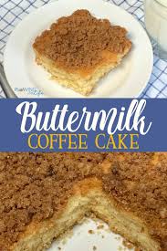Buttermilk Coffee Cake Buttermilk Recipes Buttermilk Coffee Cake Coffee Cake Recipes