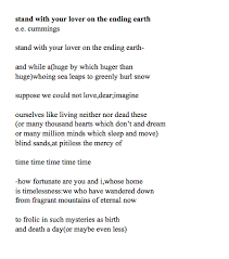 Stand With Your Lover On The Ending Earth E E Cummings Poetry Words Commonplace Book Words