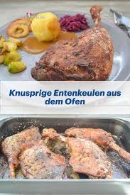 Entenkeulen Im Backofen Geschmort Mit Orangensauce Rezept Entenkeulen Im Backofen Gansekeulen Zubereiten Kochen Und Backen Rezepte