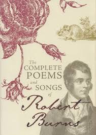 The Complete Poems Songs Of Robert Burns Robert Burns Poems Burns