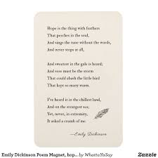 Emily Dickinson Poem Magnet Hope Feathers Magnet Zazzle Com Emily Dickinson Poems Dickinson Poems Moving On Quotes Letting Go