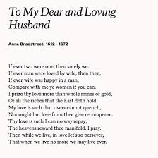 Share To My Dear And Loving Husband By Anne Bradstreet With Your Partner To Celebrate Your Marriage Or Anniversary Husband Love Poems Wedding Poems