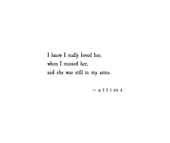 Atticus Poetry On Twitter Atticus Quotes Quotes About Love And Relationships Quotes