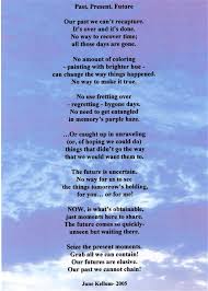 Just Poems From June Poem Past Present Future Inspirational Poems About Life Poems About Life Short Poems About Life