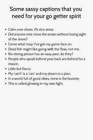 Some Sassy Captions That You Need For Your Go Getter Spirit Witty Instagram Captions Instagram Quotes Instagram Captions Clever