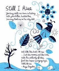 Yess Still I Rise Maya Angelou Maya Angelou Poems Maya Angelou Still I Rise Poem