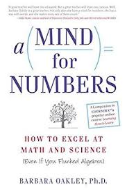 A Mind For Numbers How To Excel At Math And Science Even If You Flunked Algebra Amazon Kindle Store Mind Reading Tricks Improvement Books Books To Read